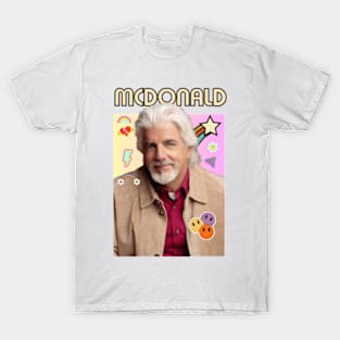 Michael McDonald  quotes art 90s style retro vintage 80s T-Shirt